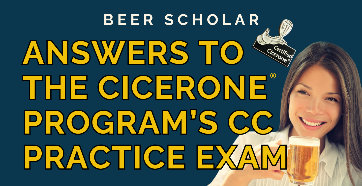 Image from the post: Answers to the Cicerone Program's sample Certified Cicerone® Practice Exam